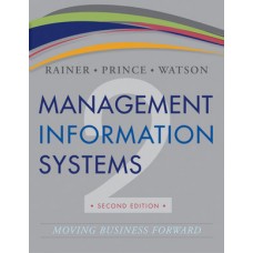 Test Bank for Management Information Systems, 2nd Edition R. Kelly Rainer